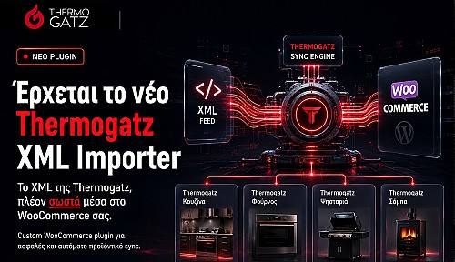 Ήρθε το XML Importer της ThermoGatz! Αποκτήστε το και Αναβαθμίστε το E-Shop σας!